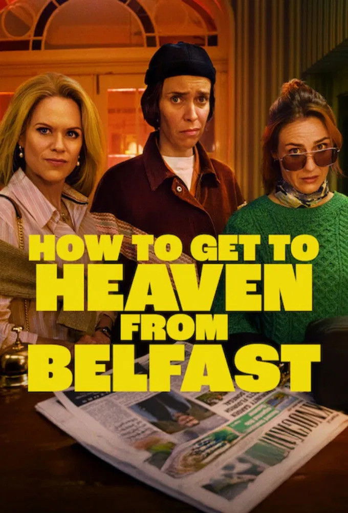 De Belfast au paradis ? Saison 1 en streaming