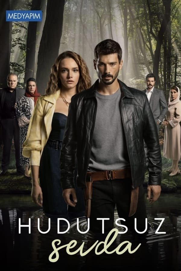 Hudutsuz Sevda saison 1